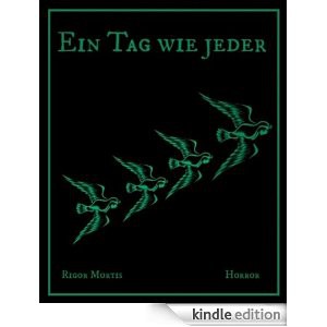 Ein Tag wie jeder: und doch ganz anders